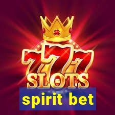 spirit bet